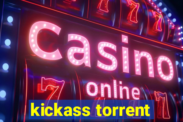 kickass torrent